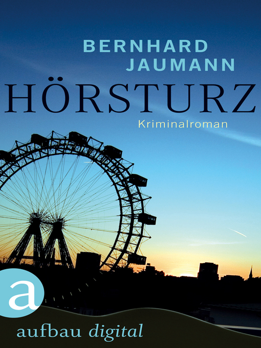 Title details for Hörsturz by Bernhard Jaumann - Available